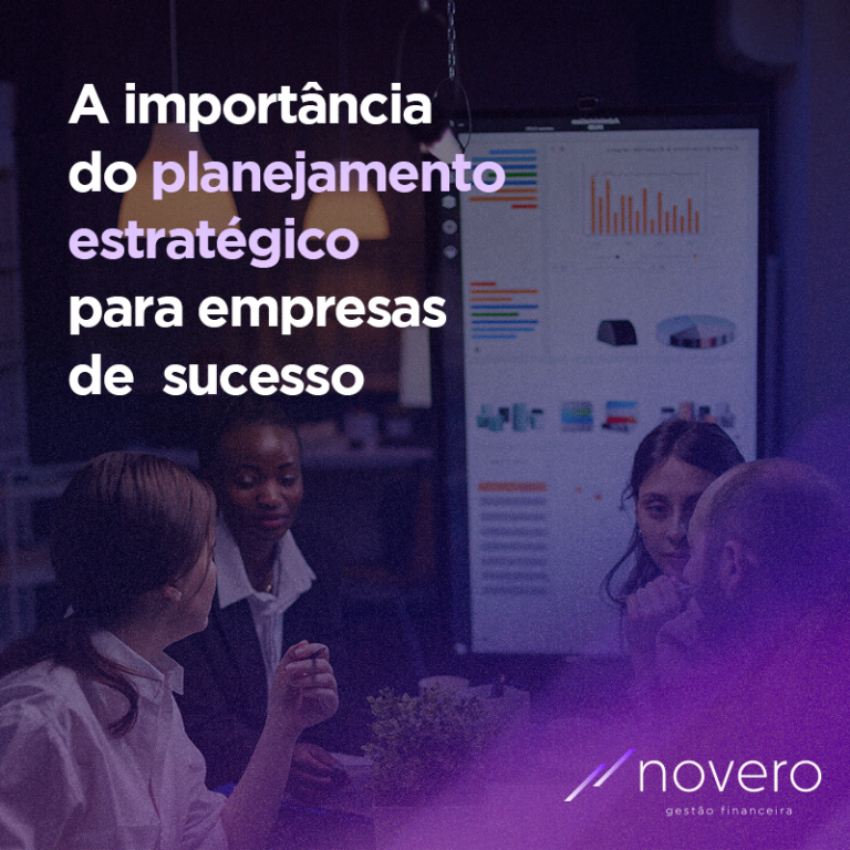 A importância do planejamento estratégico para empresas de sucesso