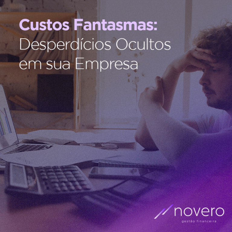 Custos Fantasmas   Desperdícios Ocultos em sua Empresa